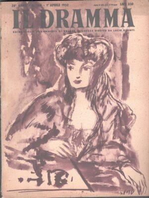 Rivista Il Dramma n. 154 - 1 Aprile 1952 ed. Società Editrice Torinese