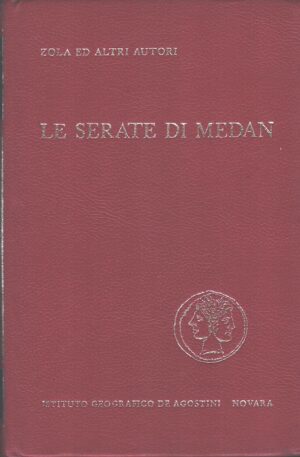Le serate di Medan di Zola ed altri autori ed. De Agostini
