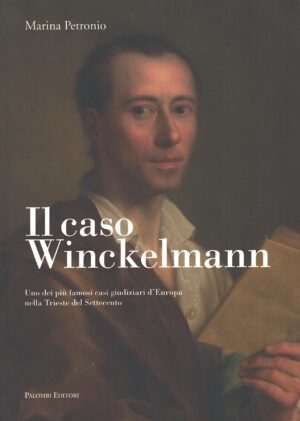 Il caso Winckelmann di Petronio, Marina ed. Palombi