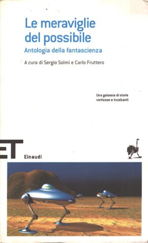 Le meraviglie del possibile - Antologia Fantascienza di Solmi e Fruttero ed. Einaudi