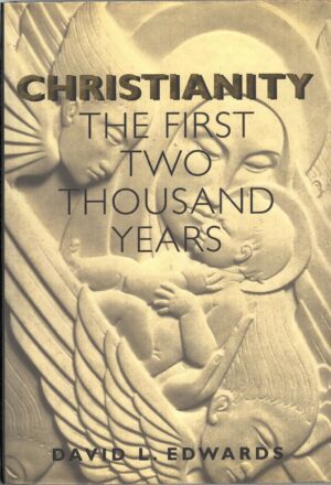 Christianity The First Two Thousand Years di Geoffrey Edwards ed. Continuum (1997)