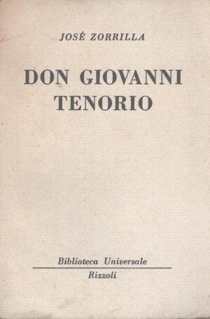 Don Giovanni Tenorio di José Zorrilla - BUR n. 1099-1100 ed. Rizzoli