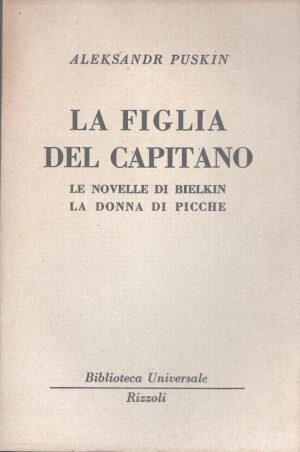 La figlia del capitano di Aleksandr Puskin - BUR n. 143-145 ed. Rizzoli
