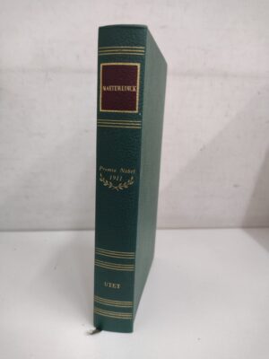 Maurice Maeterlinck - Premio Nobel 1911 ed. Utet