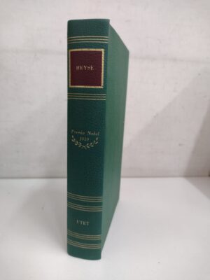 Paul Heyse - Premio Nobel 1910 ed. UTET