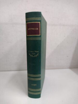 Carl Spitteler - Premio Nobel 1919 ed. UTET