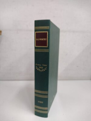 John Galsworthy - Premio Nobel 1932 ed. UTET