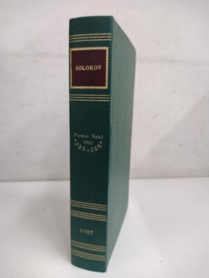 Michail A. Solokov - Premio Nobel 1965 ed. UTET