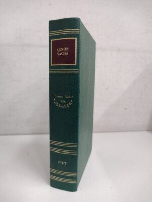 Shemuel Josef Agnon, Nelly Sachs - Premio Nobel 1966 ed. UTET