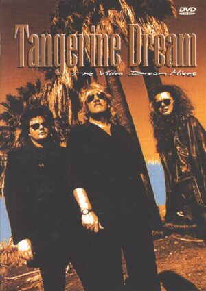 Tangerine Dream The Video Dream Mixes - DVD Edizione Regno Unito PAL Regione 2, Lingua Inglese