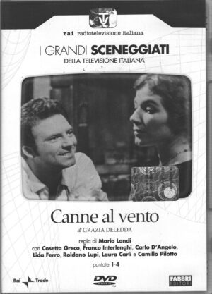 Canne al vento - Miniserie Completa DVD RAI (2 DVD)  (Episodi 1-4) Grandi Sceneggiati Rai - Versione da edicola - DVD in Italiano