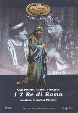 I 7 Re di Roma (Gigi Proietti) - DVD Garinei e Giovannini Presentano il Musical Italiano - Versione da edicola - DVD in Italiano