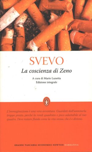 La coscienza di Zeno di Svevo, Italo ed. Newton Compton