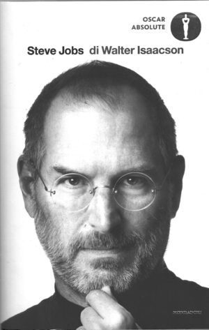 Steve Jobs di Isaacson, Walter ed. Mondadori