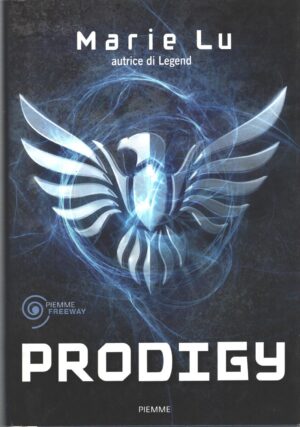 Prodigy di Lu, Marie ed. Piemme (Prima edizione 2014)