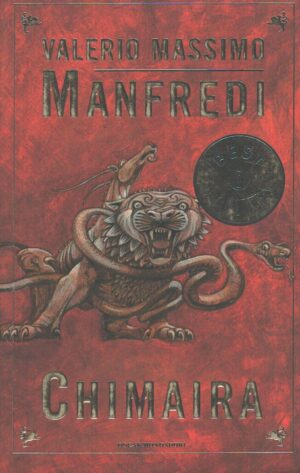 Chimaira di Manfredi, Valerio Massimo - Bestsellers n. 1211 ed. Mondadori