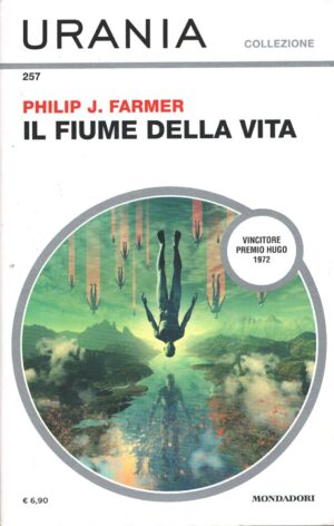 Il fiume della vita di Philip Jose Farmer - Urania n. 257 (Collezione) ed. Mondadori
