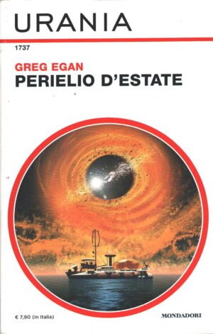 Perielio d'estate di Greg Egan - Urania n. 1737 ed. Mondadori