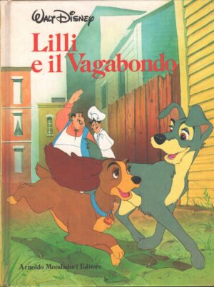 Lilli e il vagabondo di Walt Disney - Collana Disneyana ed. Mondadori
