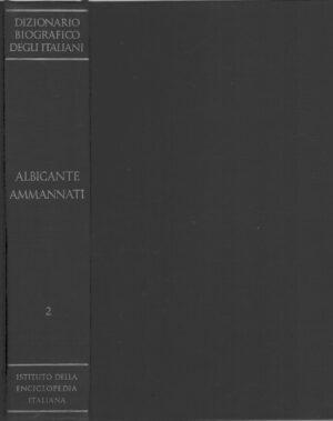 Albicante Ammannati - Dizionario Biografico degli Italiani (vol. 2) ed. Istituto della Enciclopedia Italiana
