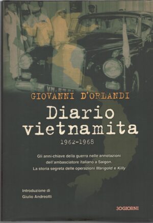 Diario vietnamita di D'Orlandi, Giovanni ed. Trenta Giorni