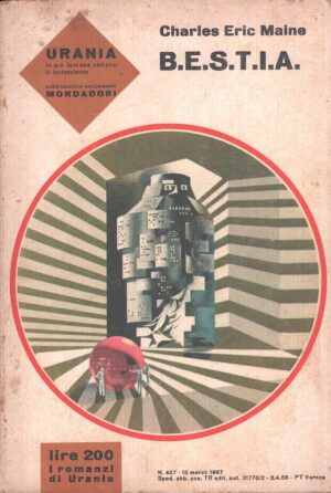 B.E.S.T.I.A. BESTIA di Charles Eric Maine - Urania n. 457 ed. Mondadori
