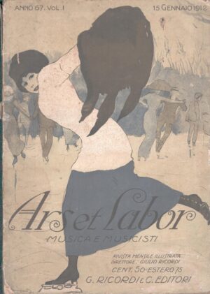 Rivista Ars et labor Musica e musicisti vol. 1 del 15 Gennaio 1912 ed. Ricordi