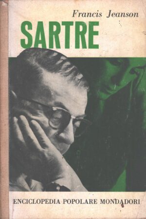 Sartre di Jeanson, Francis ed. Mondadori (1961)
