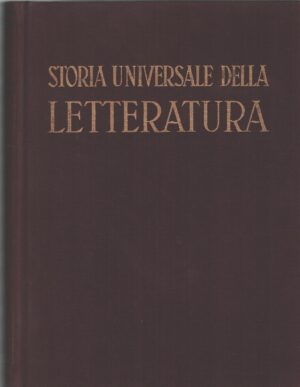 Storia Universale della Letteratura (vol. VII) di Giacomo Prampolini ed. UTET (1953)