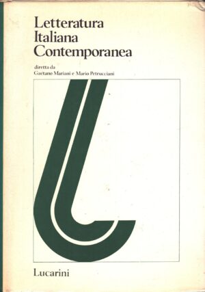 Letteratura Italiana Contemporanea (vol. 3) di Mariani e Petrucciani ed. Lucarini