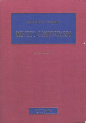 Diritto comunitario di Tesauro, Giuseppe ed. CEDAM