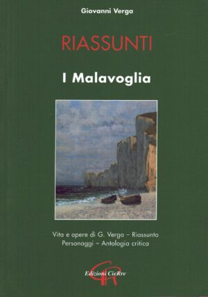 Riassunti - I Malavoglia di Verga, Giovanni ed. CieRre
