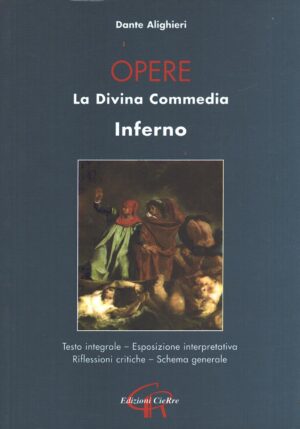 Opere - Divina Commedia (Inferno) di Dante Alighieri ed. CieRre