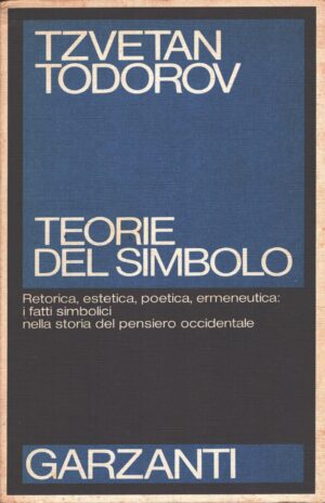 Teorie del simbolo di Tzvetan Todorov ed. Garzanti