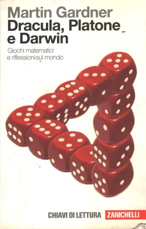 Dracula Platone e Darwin di Gardner, Martin ed. Zanichelli