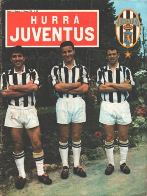 Hurrà Juventus n. 6 - Giugno 1964 - In copertina Castano, Stacchini, Dell'Omodarme