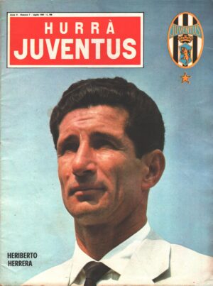 Hurrà Juventus n. 7 - Luglio 1964 - In copertina Heriberto Herrera