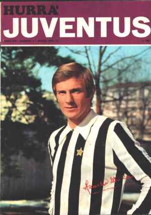 Hurrà Juventus n. 4 - Aprile 1970 - In copertina Francesco Morini