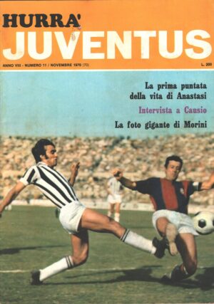 Hurrà Juventus n. 11 - Novembre 1970 - In copertina Anastasi, Janich