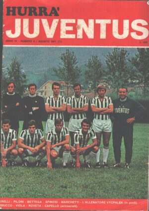 Hurrà Juventus n. 8 - Agosto 1971 - In copertina La rosa della Juventus