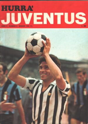 Hurrà Juventus n. 5 - Maggio 1972 - In copertina Causio