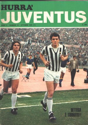 Hurrà Juventus n. 10 - Ottobre 1972 - In copertina Roberto Bettega