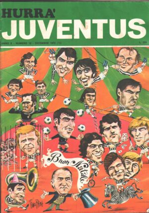 Hurrà Juventus n. 12 - Dicembre 1972 - In copertina Buon Natale dalla Juventus