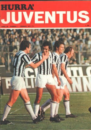 Hurrà Juventus n. 1 - Gennaio 1974 - In copertina Bettega, Cuccureddu, Capello, Altafini