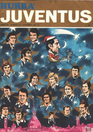 Hurrà Juventus n. 12 - Dicembre 1974 - In copertina Buon Natale dalla Juve