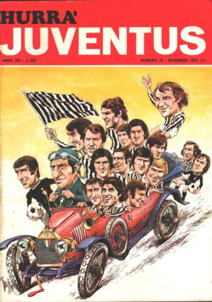 Hurrà Juventus n. 12 - Dicembre 1975 - In copertina Squadra della Juve