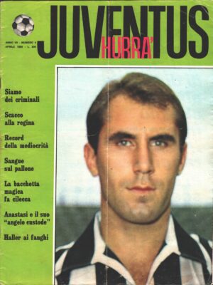 Hurrà Juventus n. 4 - Aprile 1969 - In copertina Bercellino