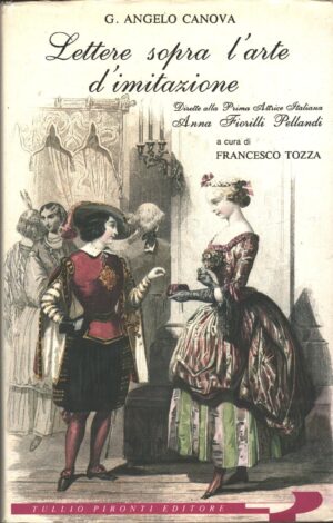 Lettere sopra l'arte d'imitazione di Canova, Angelo ed. Tullio Pironti