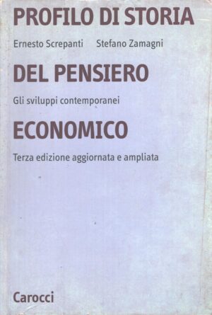 Profilo di storia del pensiero economico di Screpanti e Zamagni ed. Carocci