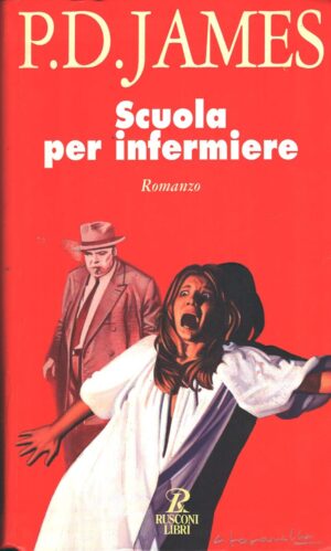 Scuola per infermiere di James, P. D. ed. Rusconi